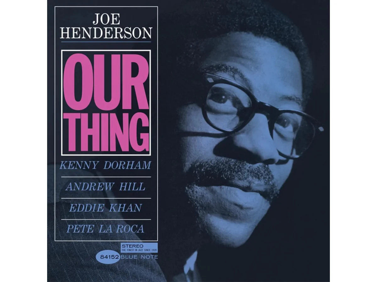 JOE HENDERSON - OUR THING